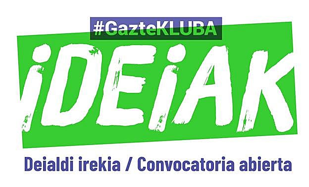 GAZTEKLUBA IDEIAK aisialdi osasungarriko ekimenak/proiektuak hautatzeko eta gauzatzeko deialdia da. 