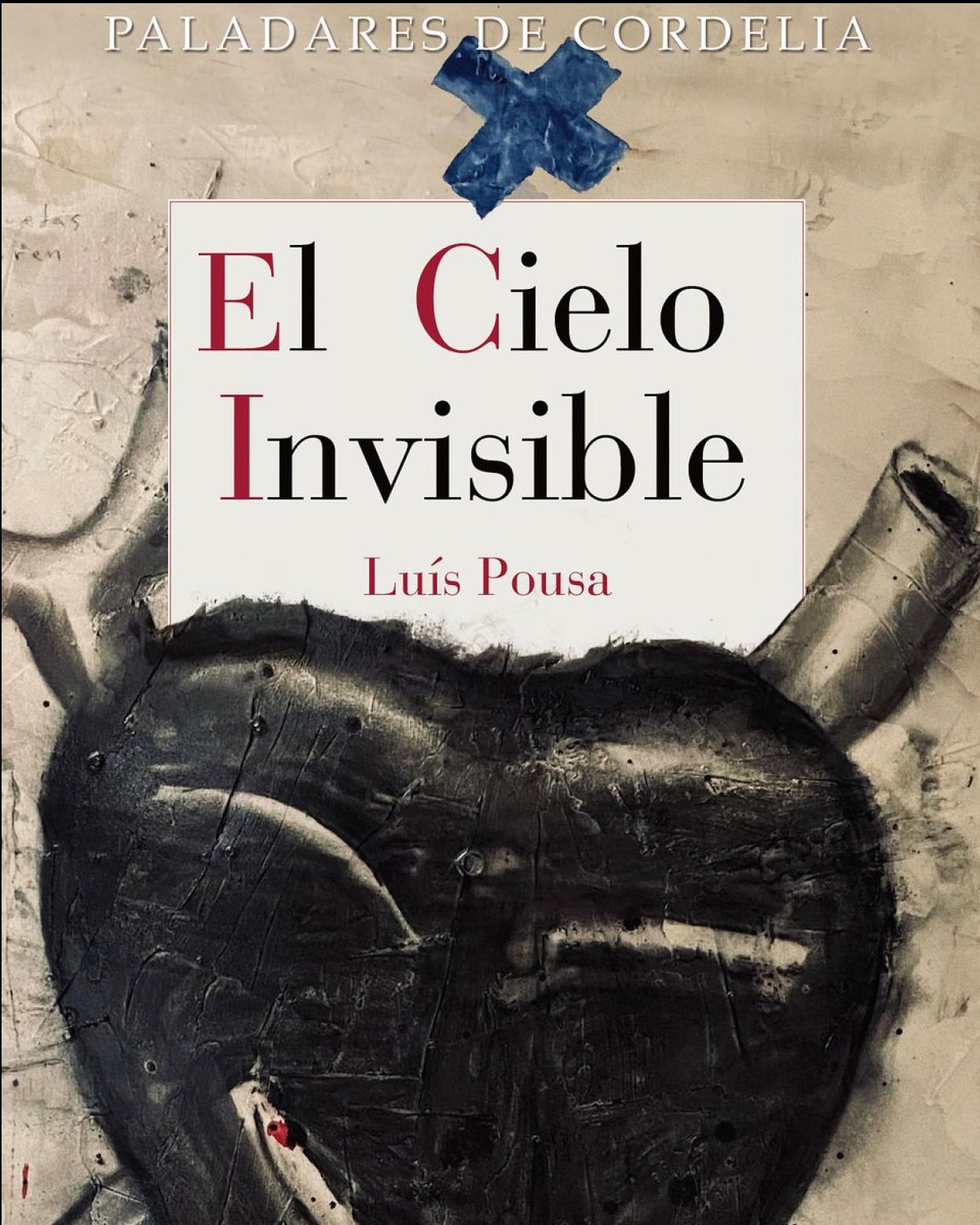 'El cielo invisible' de Luís Pousa