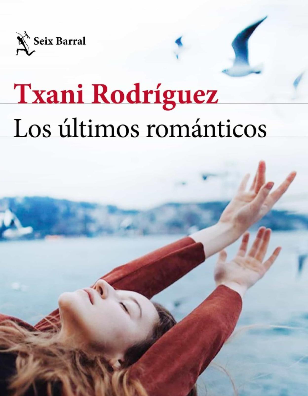'Los últimos románticos' de Txani Rodríguez
