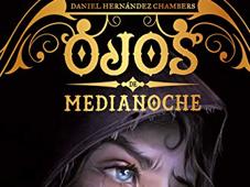 &#039;Ojos de medianoche&#039;, de Daniel Hernández 