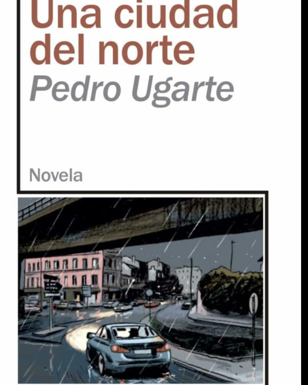 'Una ciudad del norte' de Pedro Ugarte