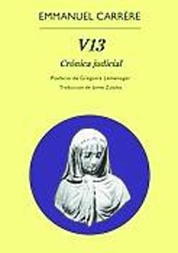Imagen - «V13».  Trad: Jaime Zulaika. Ed.: Anagrama. 263 páginas. Precio: 21 euros (ebook, 11,99)