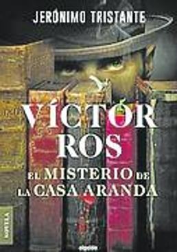 Imagen - «El misterio de la casa Aranda».  Ed.: Algaida. 382 páginas. Precio: 20,95 euros