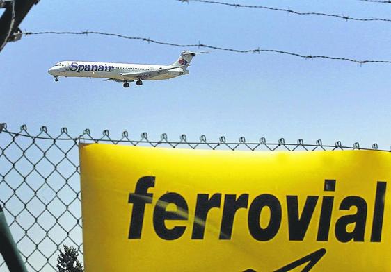 La marcha de Ferrovial a Países Bajos despertó los temores a los procesos de deslocalización en todo España.