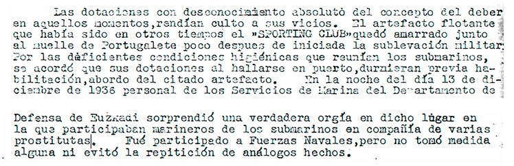 'Deficientes condiciones higiénicas' y 'verdadera orgía' son los términos que se emplean en el informe para describir la escena en el interior del submarino.