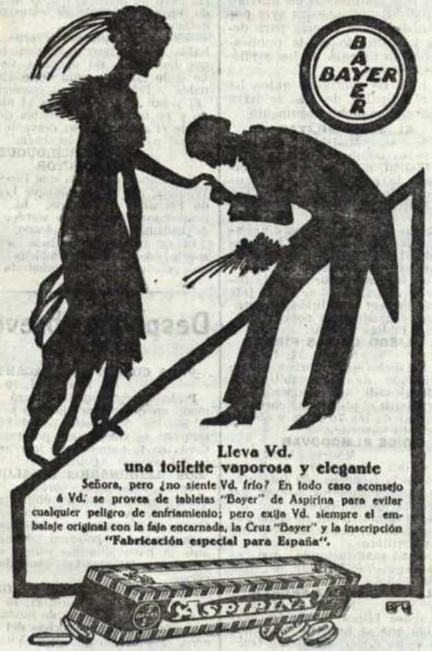 Anuncio de la aspirina de Bayer: «Lleva Vd. una toilette vaporosa y elegante, señora, pero ¿no siente Vd. frío?»