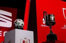 Sorteo de Copa del Rey de semifinales: fecha, hora y funcionamiento