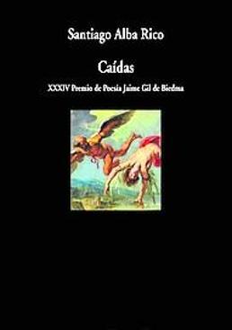 Imagen - ''Caídas' '. Santiago Alba Rico. Ed: Visor Poesía. Páginas: 114. Precio: 14 euros.