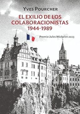 Imagen - 'El exilio de los colaboracionistas 1944-1989'.