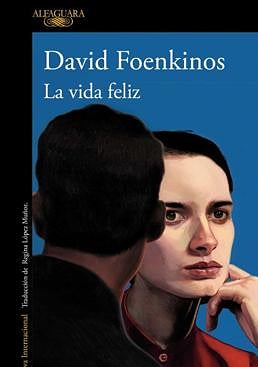 Imagen - 'La vida feliz'.