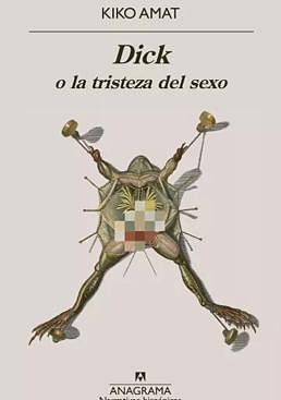 Imagen - 'Dick o la tristeza del sexo'