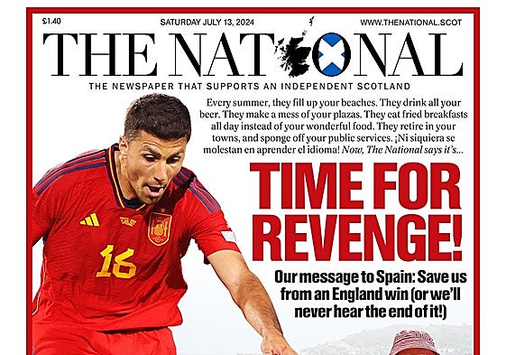 La divertida portada de un medio escocés para apoyar a España en la final: «Hora de vengarse, se beben vuestra cerveza»