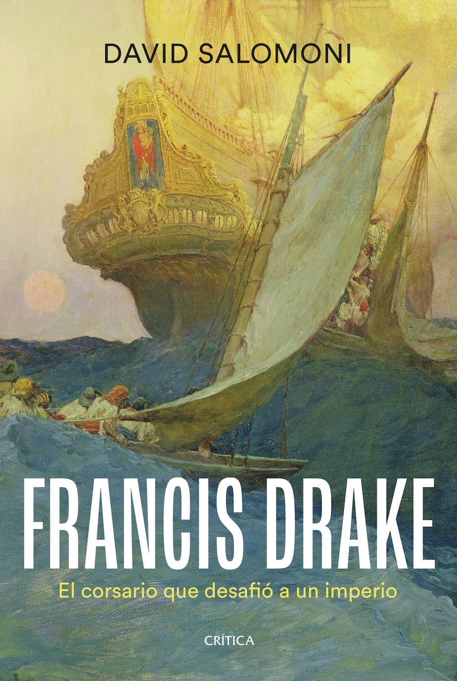 Imagen - 'Francis Drake: el corsario que desafió a un imperio'