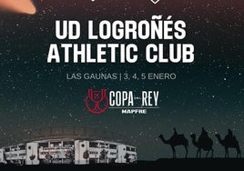 «Vienen los reyes»: la reacción del UD Logroñés a su emparejamiento con el Athletic en Copa