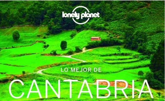Lonely Planet publica una guía dedicada a Cantabria