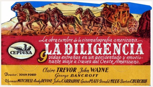 Cartel de la famosa película 'La diligencia', con John Wayne en acción.