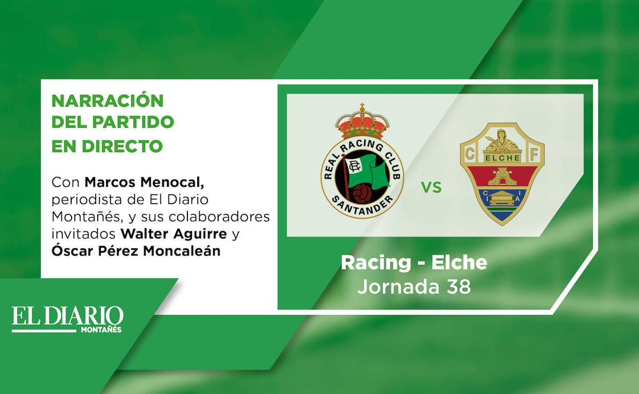 Este sábado, sigue en directo en nuestra web el Racing-Elche