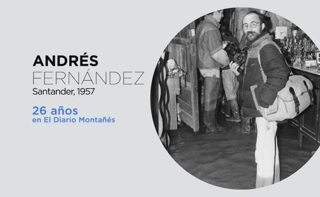 Andrés Fernández, ha trabajado durante 26 años como fotoperiodista de El Diario Montañés.