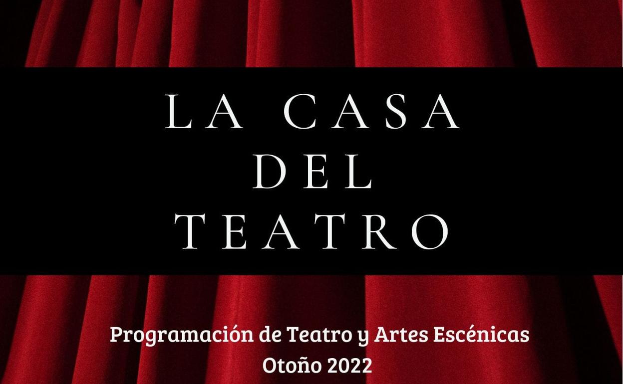 Arranca el ciclo cultural 'La Casa del Teatro' que incluirá 13 representaciones