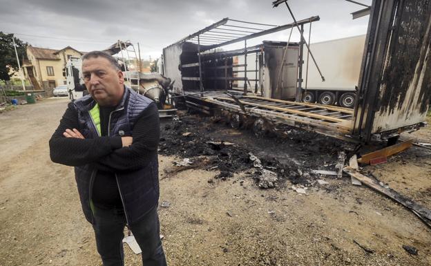 «El que nos ha quemado los camiones es un resentido social»