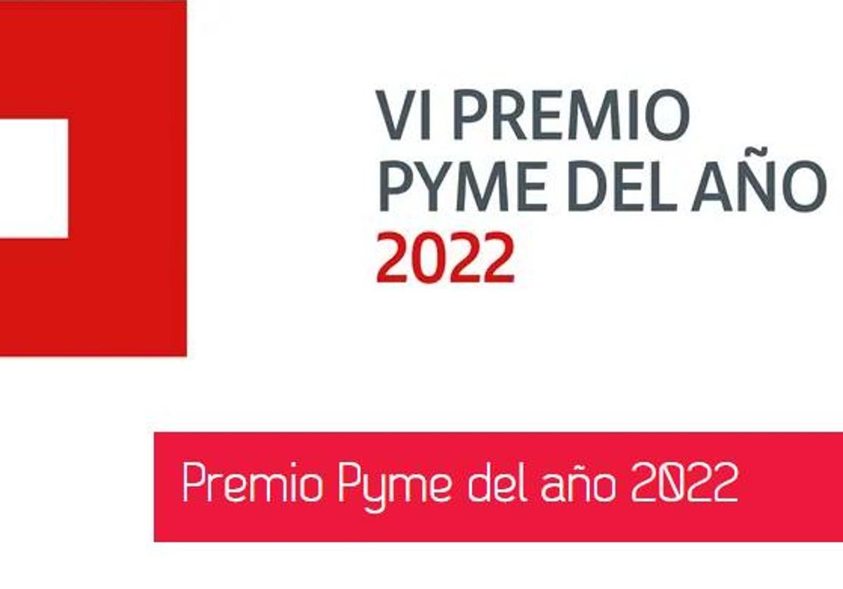 Veintiuna empresas pasan a la fase final del Premio Nacional Pyme del Año 2022 convocado por Banco Santander y la Cámara de España