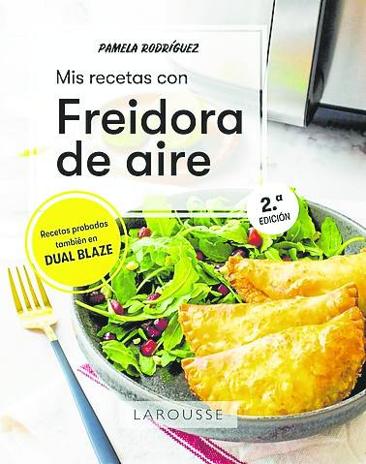 MIS RECETAS CON FREIDORA DE AIRE