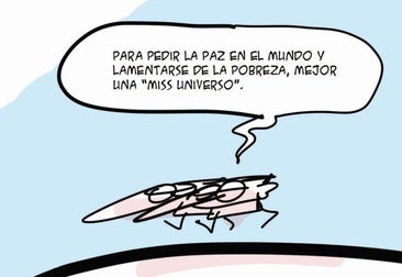 «Mejor una Miss Universo»