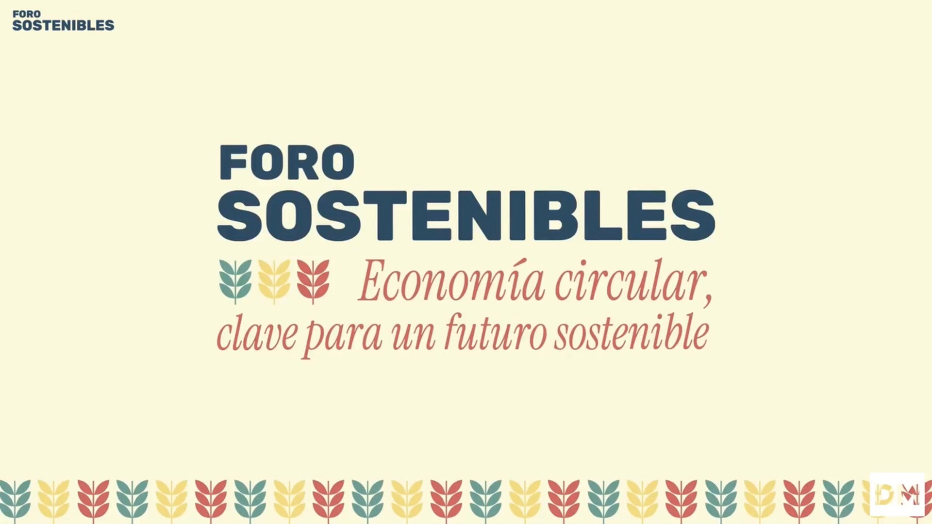 Foro Sostenibles. Economía Circular. Mesa redonda
