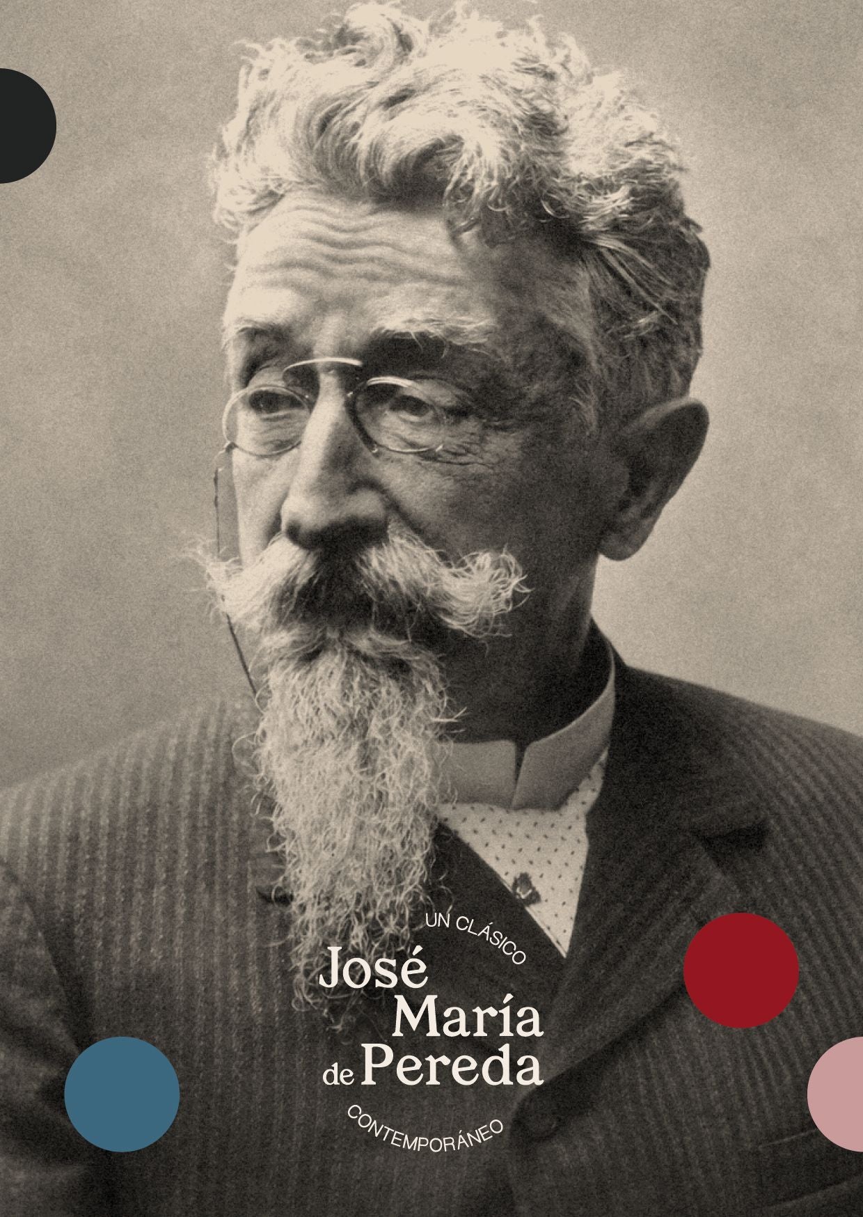 Portada, José María de Pereda,un clásico contemporáneo. Cartel de la exposición basado en la fotografía de Kâulak