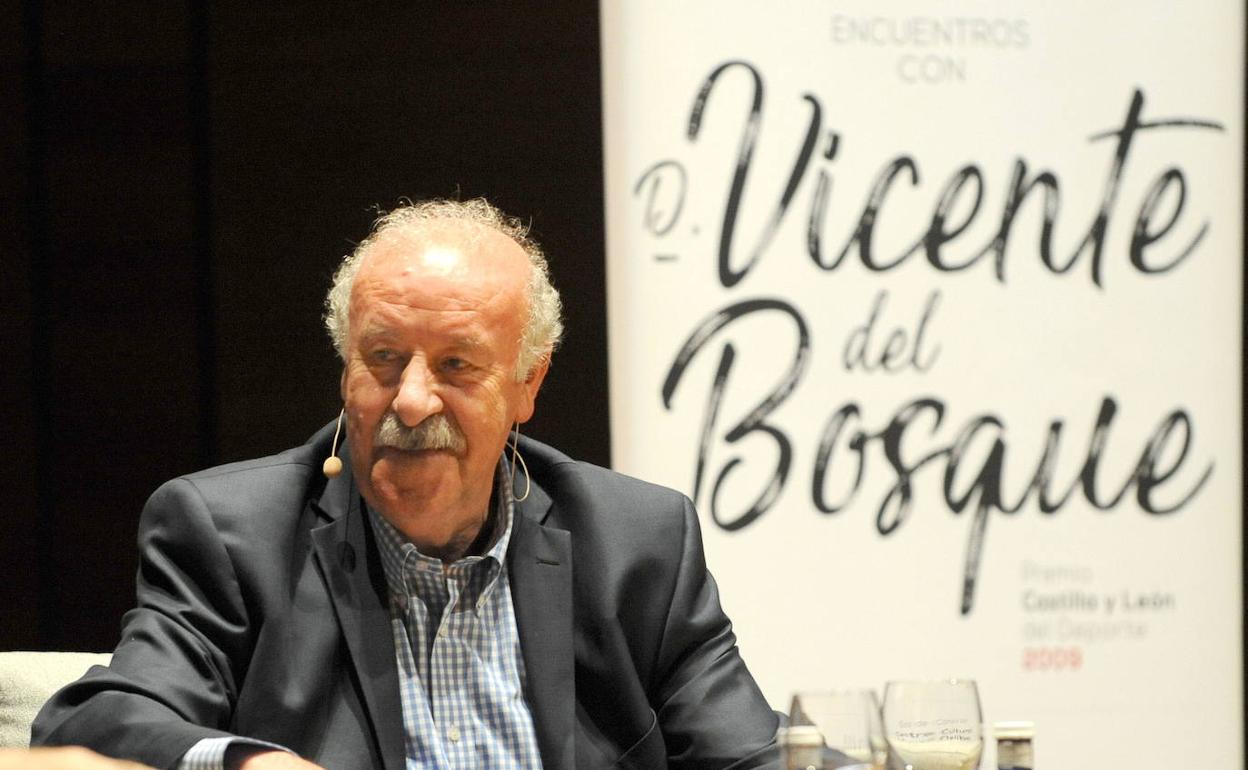 Vicente del Bosque.