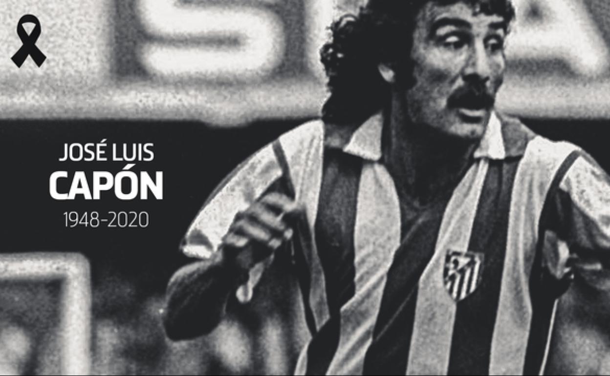José Luis Capón: el histórico jugador del Atlético de Madrid en los años 70 murió a los 72 años. (29/03)