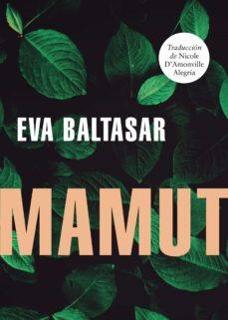 &#039;Mamut&#039;, Eva Baltasar