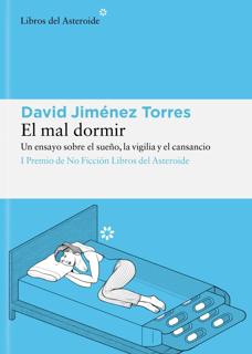 &#039;El mal dormir&#039;, David Jiménez Torres