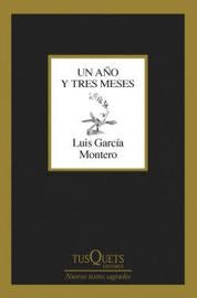 &#039;Un año y tres meses&#039;, Luis García Montero 