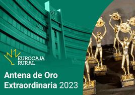 Anagrama de Eurocaja Rural y estatuilla del premio 'Antena de Oro¡.