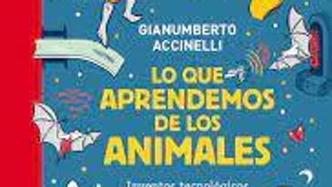 &#039;Lo que aprendemos de los animales&#039;