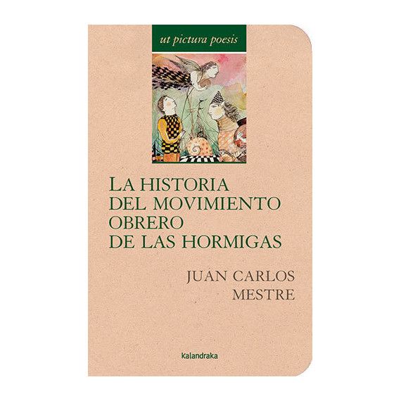 &#039;La historia del movimiento obrero de las hormigas&#039;