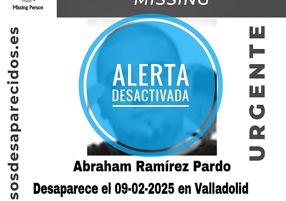Cartel de la alerta desactivada tras la localización de Abraham Ramírez Pardo, desaparecido en Valladolid desde el pasado domingo.
