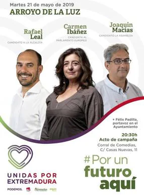 Unidas por Arroyo de la Luz-Izquierda Unida-Podemos ofrecerá su mitin mañana, 21 de mayo