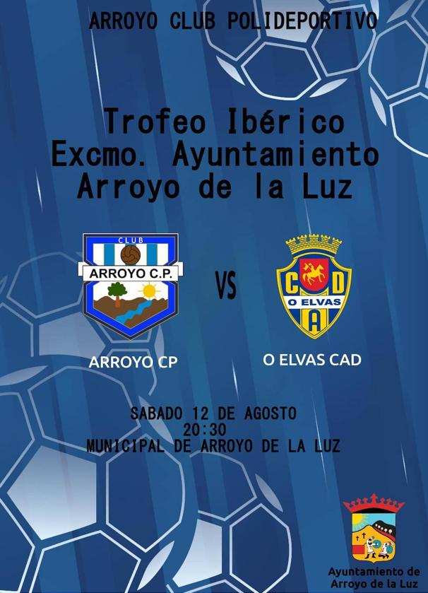 El 12 de agosto llega el Trofeo Ibérico del Ayuntamiento de Arroyo de la Luz