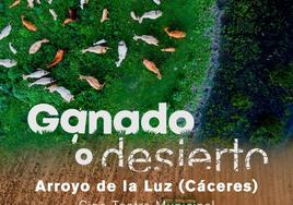 'Ganado o desierto' se proyectará en Arroyo de la Luz