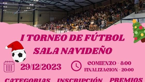 Inscripciones abiertas para el I Torneo de Fútbol Sala Navideño