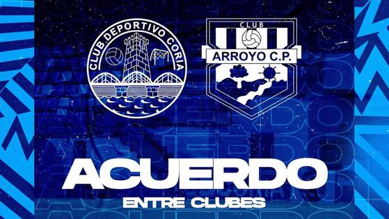 Arroyo y Coria acuerdan el precio de los partidos