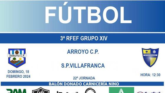El Arroyo CP recibe al Villafranca