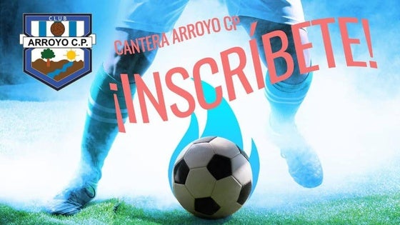 Inscripciones para la próxima temporada del Arroyo CP