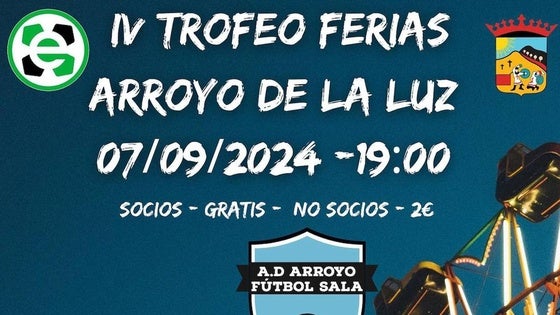 Arroyo FS y CD Cristo de Serradilla se enfrentarán en el Torneo de Fútbol Sala Ferias de Arroyo de la Luz
