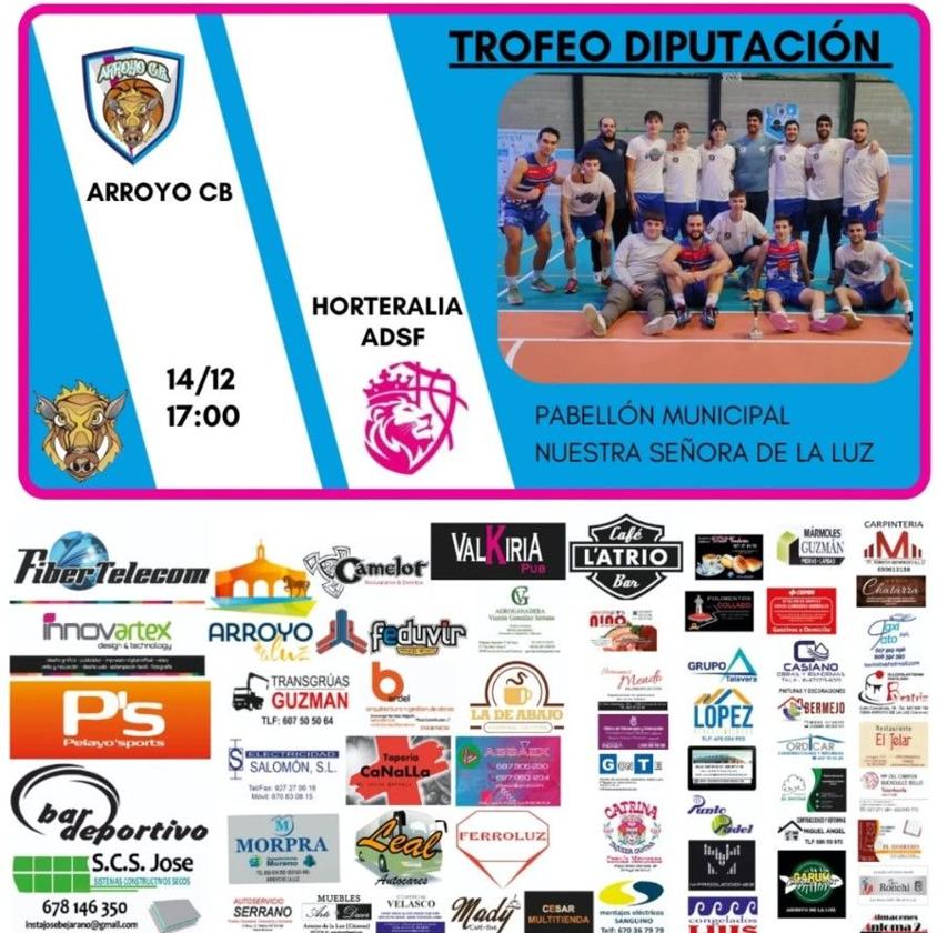 El Arroyo CB se enfrenta al Horteralia ADSF en el Trofeo Diputación