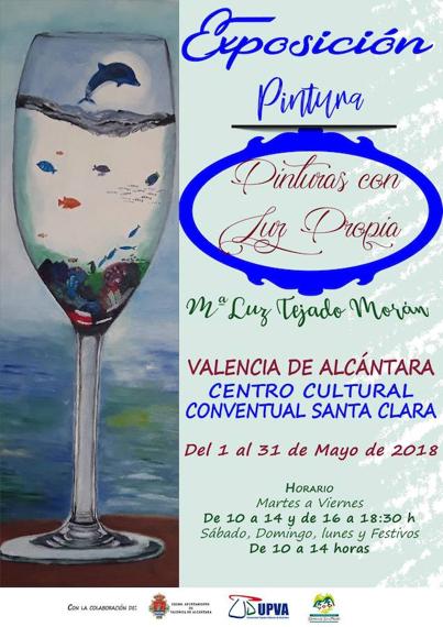 Exposición "Pinturas con Luz Propia" de Mª Luz Tejado Morán