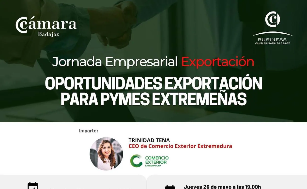 Cámara de Comercio de Badajoz. Jornada Empresarial Exportación.