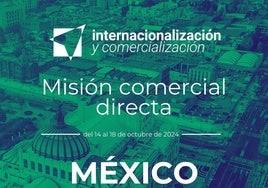 El DOE publica la convocatoria para participar en una misión comercial directa en México